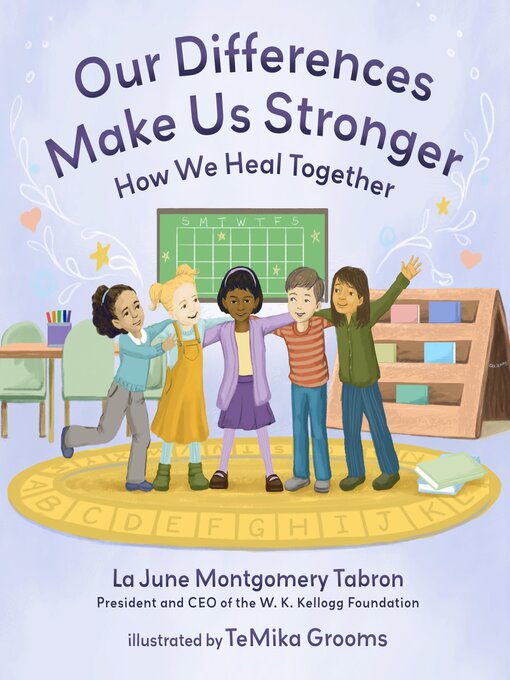 Title details for Our Differences Make Us Stronger by La June Montgomery Tabron - Available